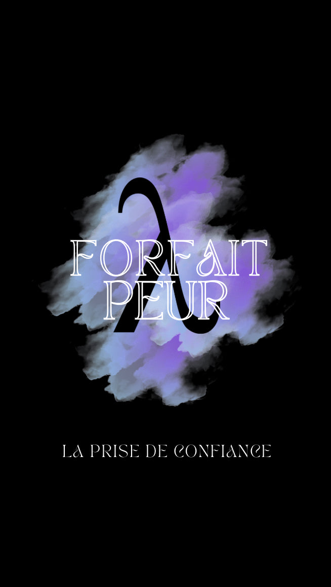 FORFAIT PEUR (9+1 Séances)